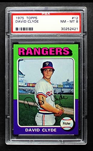 1975 Topps 12 David Clyde Texas Rangers (Baseball Kártya) PSA a PSA 8.00 Rangers